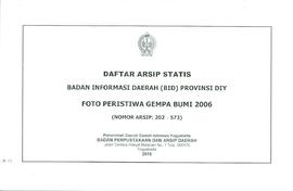 DAFTAR ARSIP BADAN INFORMASI DAERAH (BID) PROVINSI DIY FOTO PERISTIWA GEMPA BUMI 2006 ( NO 202 - ...