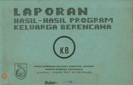 Laporan Hasil-hasil Program Keluarga Berencana bulan Desember, Oktober, September, Agustus, Juli,...