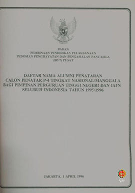 Daftar nama alumni penataran calon penatar P-4 Tingkat Nasional/Manggala bagi pimpinan Perguruan ...