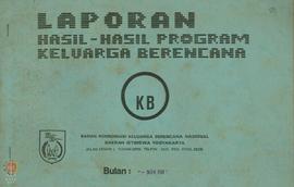 Laporan Hasil-hasil Program Keluarga Berencana bulan November, Maret dan Februari, Januari tahun ...