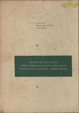 Pidato DR. Moh Hatta, pada pembukaan sidang pleno ke XI Musyawarah Nasional Pembangunan.
