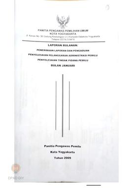 Laporan Bulanan penerimaan dan pengaduan penyelesaian pelanggaran administrasi Pemilu dan penyele...