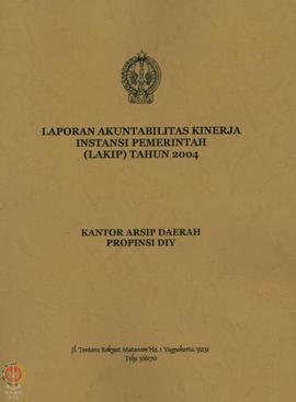 Laporan Akuntabilitas Kinerja Instansi Pemerintah tahun 2004 KAD DIY