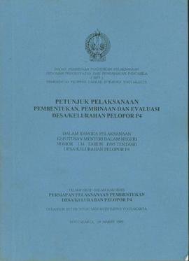 Buku Petunjuk pelaksanaan pembentukan, pembinaan dan evaluasi desa/kelurahan pelopor P-4 dalam ra...