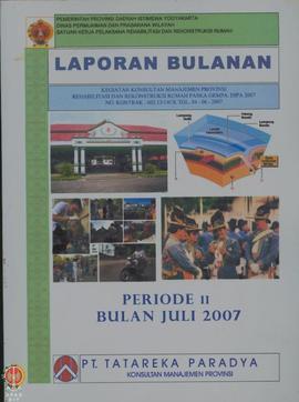 Laporan Bulanan Kegiatan Konsultasi Manajemen Provinsi, Rehabilitasi dan Rekonstruksi Rumah Pasca...