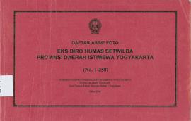 DAFTAR ARSIP FOTO EKS BIRO HUMAS SETWILDA PROVINSI DAERAH ISTIMEWA YOGYAKARTA (No. 1-258)