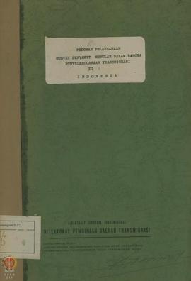 Pedoman Pelaksanaan Survey Penyakit Menular dalam rangka Penyelenggaraan Transmigrasi di Indonesi...